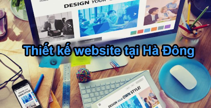 Thiết kế website tại Hà Đông