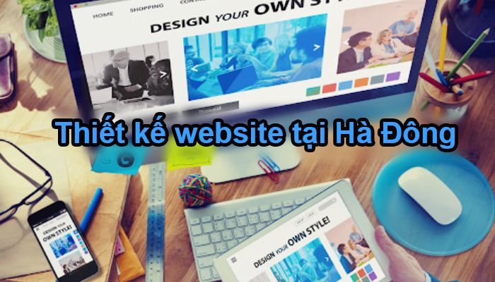 Dịch vụ thiết kế website tại Hà Đông