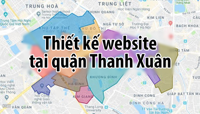 Dịch vụ thiết kế website tại Thanh Xuân, Hà Nội