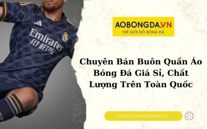 Bảng giá áo bóng đá tại Aobongda.vn